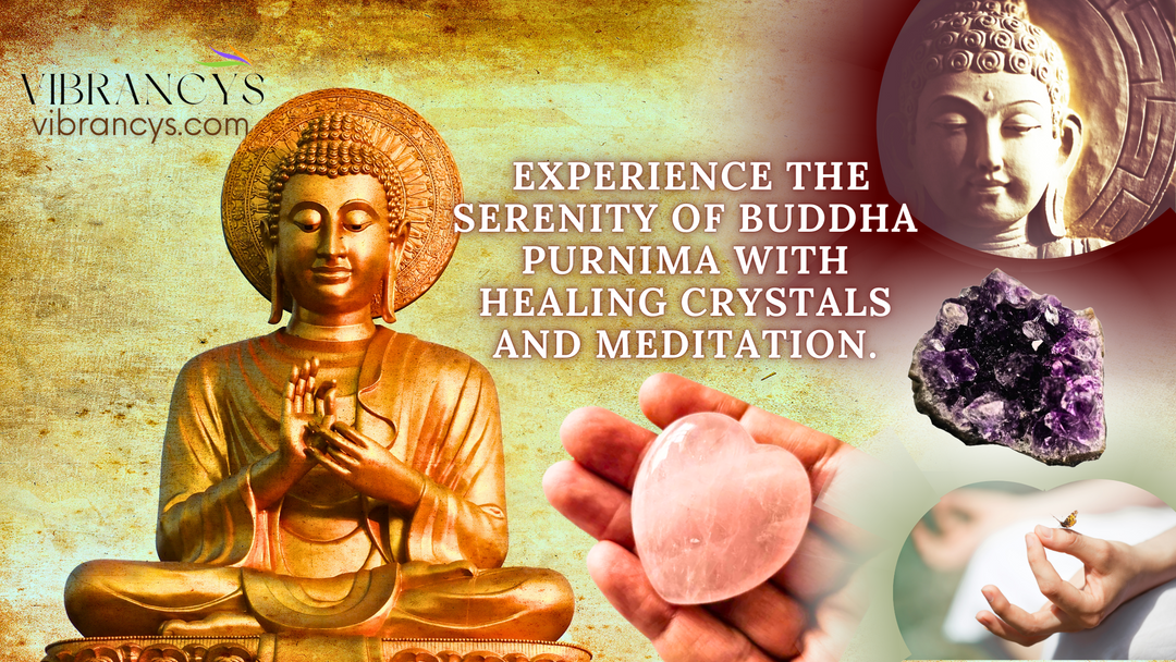 Experience the serenity of Buddha Purnima with healing crystals and meditation.