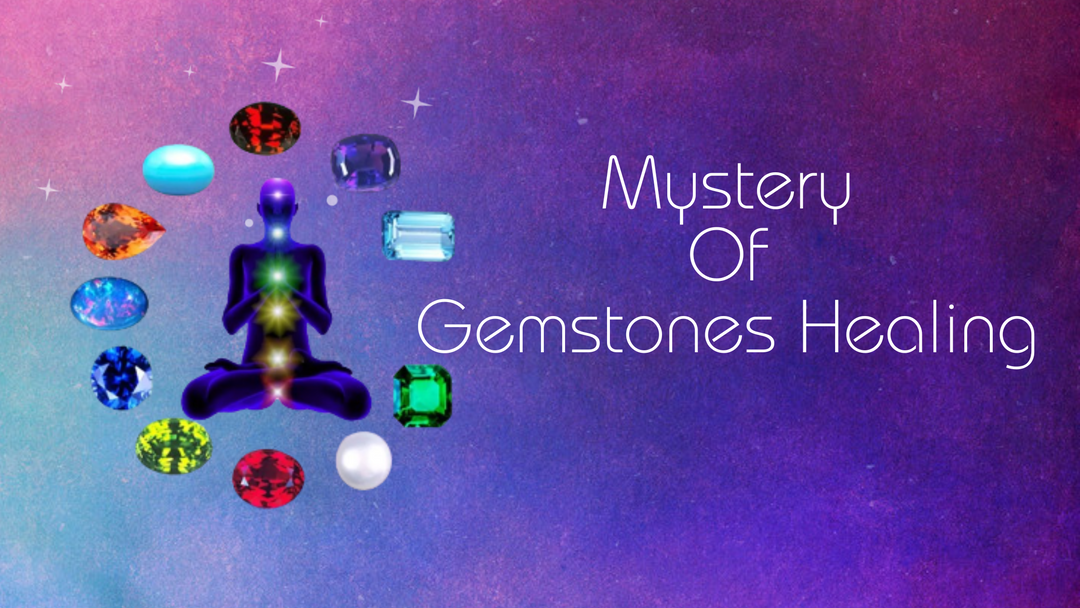 Mystery Of Gemstones Healing