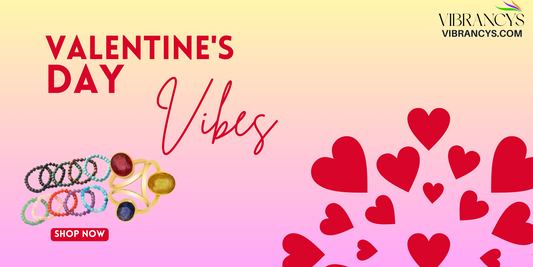 Embrace Valentine's Day Eternal Love Vibes with Natural Gemstones